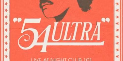 54 Ultra at The Independent