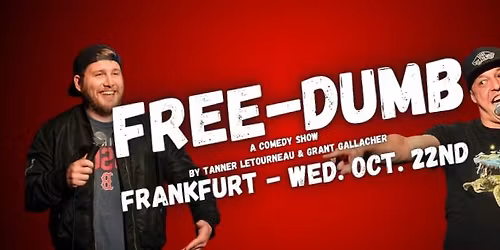 International Comedy Tour: Free-Dumb