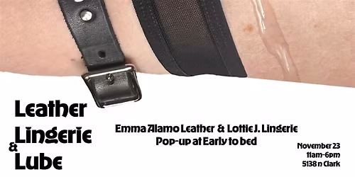 Leather, Lingerie, & Lube Pop Up