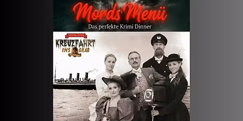 Mords Men\u00fc-Kreuzfahrt ins Grab -Krimidinner , Strausberg