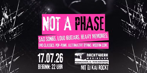 NOT A PHASE mit DJ Kai Rockt - Mainfloor