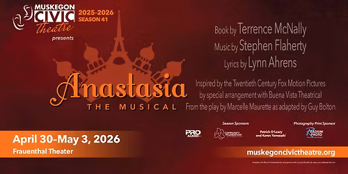 Muskegon Civic Theatre - Anastasia
