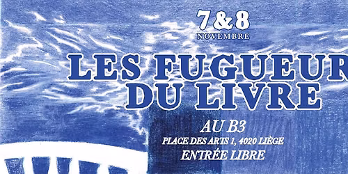 LES FUGUEURS DU LIVRE 2026 | 7 & 8 NOVEMBRE 