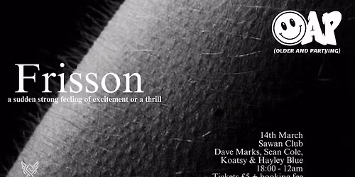 OAP Presents - Frisson