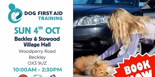 Beckley - Oxford Dog First Aid Training \u2764\ufe0f\u200d\ud83e\ude79\ud83d\udc3e