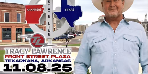 Tracy Lawrence Live Downtown Texarkana