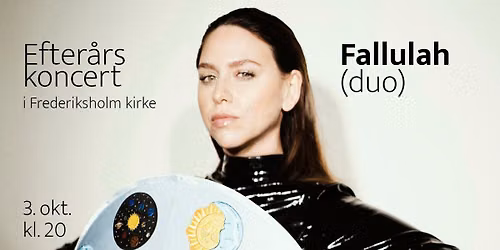 Efter\u00e5rskoncert med Fallulah (duo) i Frederiksholm kirke