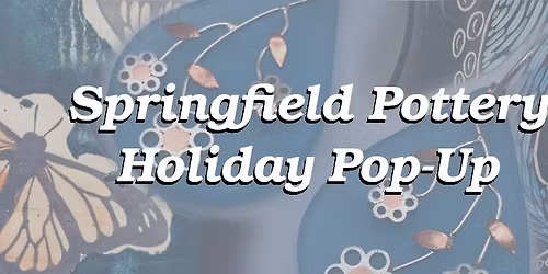 Springfield Pottery Holiday Sale