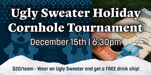 Ugly Sweater Holiday Cornhole Tournament