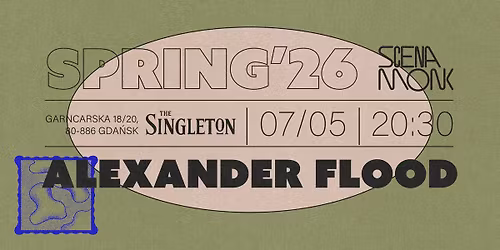 ALEXANDER FLOOD | Scena MONK