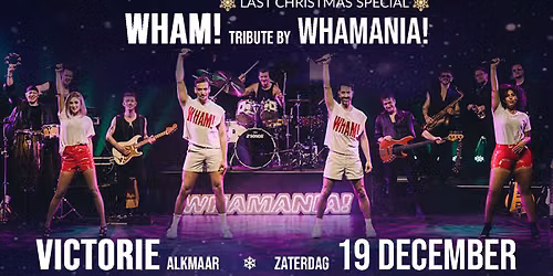 LAST CHRISTMAS SPECIAL by WHAMANIA!