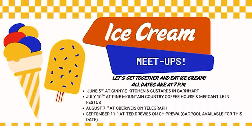Ice Cream Meet-ups!