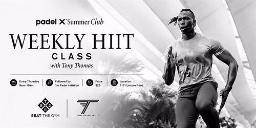 Weekly HIIT Class | Padel X Summer Club