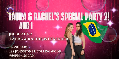 Laura & Rachel's weekender party 2!