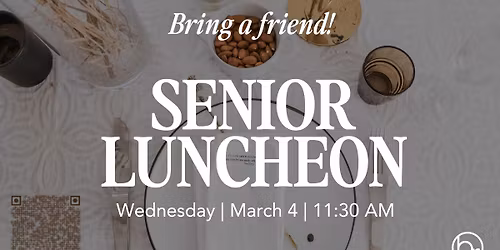 Senior Luncheon | March Edition