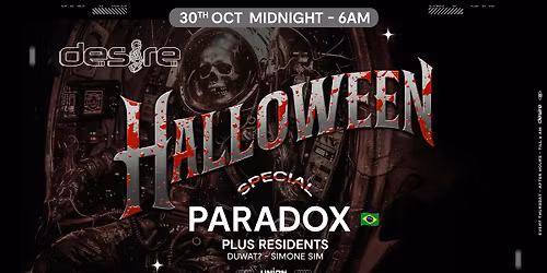 DESIRE - Halloween Special - PARADOX