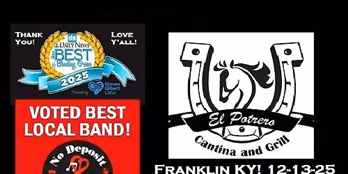 NDB - El Potrero Cantina & Grill Franklin KY! Show Presented by Josh Posey & Heavy Logix Studio! 