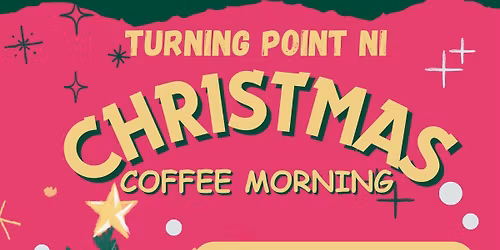 Turning Point Christmas Coffee Morning 