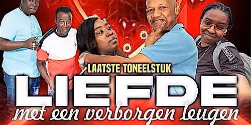Laaste Toneelstuk: Liefde met een verborgen leugen.