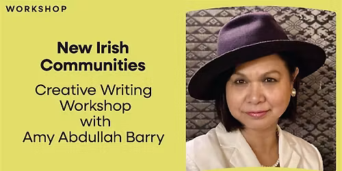 New Irish Communities Creative Writing Workshop September
