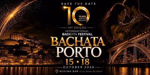 Bachata Porto Festival 15-18 October 2026