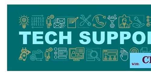 Tech Support with Ceci - Third Thursday each month - Noon-2pm