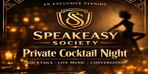 Speakeasy Society \u2013 Private Cocktail Evening