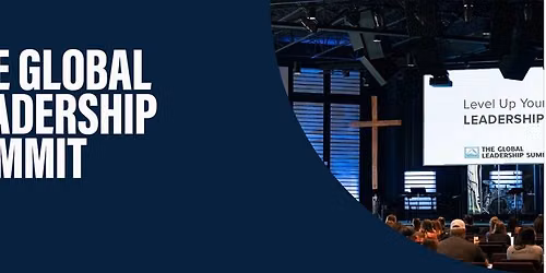 Live Simulcast: Global Leadership Summit