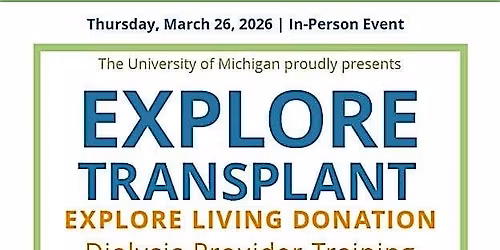 Explore Transplant & Living Donation Dialysis Provider In-person Training