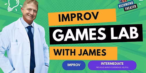 Improv Games Lab with James (4 Week Class)