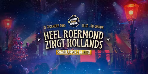 Heel Roermond Zingt Hollands!