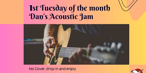 Live Music - Dan's Acoustic Jam 