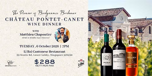 The Pioneer of Biodynamic Bordeaux: Chateau Pontet Canet Wine Dinner