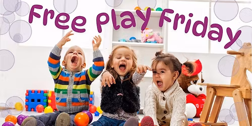 Free Play Friday