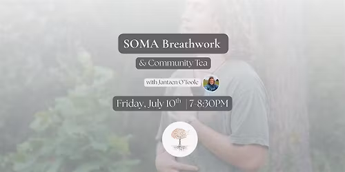 SOMA Breathwork & Community Tea