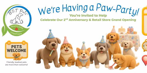 B&T Pets 2nd Anniversary & Retail Store Grand Opening