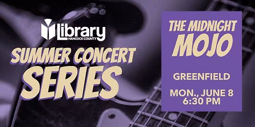 The Midnight Mojo - HCPLibrary Summer Concert Series