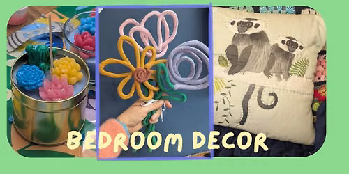 Summer Craft Club - Bedroom Decor for 10-15 year olds