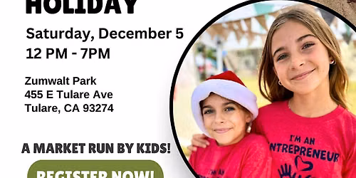 Kids Markets at Tulare Hometown Holiday