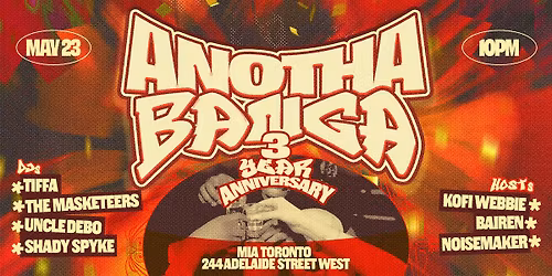 Anotha Banga 3-Year Anniversary | Afrobeats & Amapiano Party Toronto