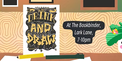 Drink and Draw at The Bookbinder!