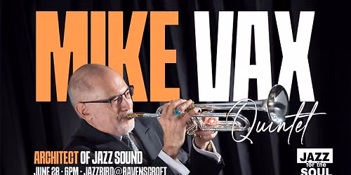 Jazz for the Soul - Mike Vax