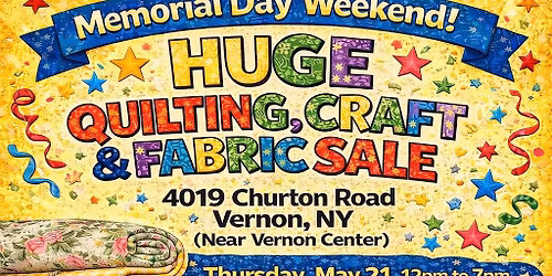 HUGE Quilting, Crafts & Fabric Sale