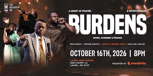 True Worshippers Burdens 2026