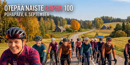 Naiste Rapha Women's 100 \u2013 Otep\u00e4\u00e4 veereb! \ud83d\udeb4\u200d\u2640\ufe0f\u2728