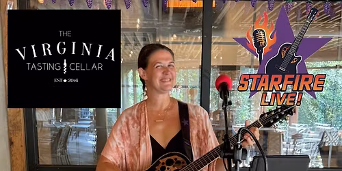 Starfire Live! at Virginia Tasting Cellar