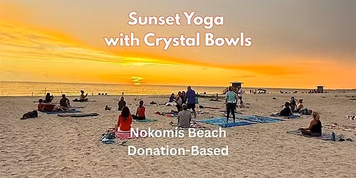 Sunset Yoga Nokomis Beach with Sound Bath