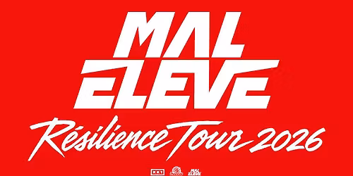 Mal \u00c9lev\u00e9 \u201eR\u00e9silience\u201c-Tour 2026, Berlin Festsaal Kreuzberg