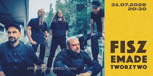 Powidz Jam Festiwal 2026: FISZ EMADE TWORZYWO