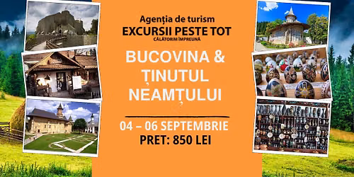 🌲🏞️ BUCOVINA & ȚINUTUL NEAMȚULUI